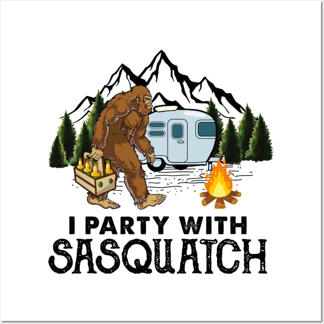 I party with sasquatch Wall Art by JameMalbie